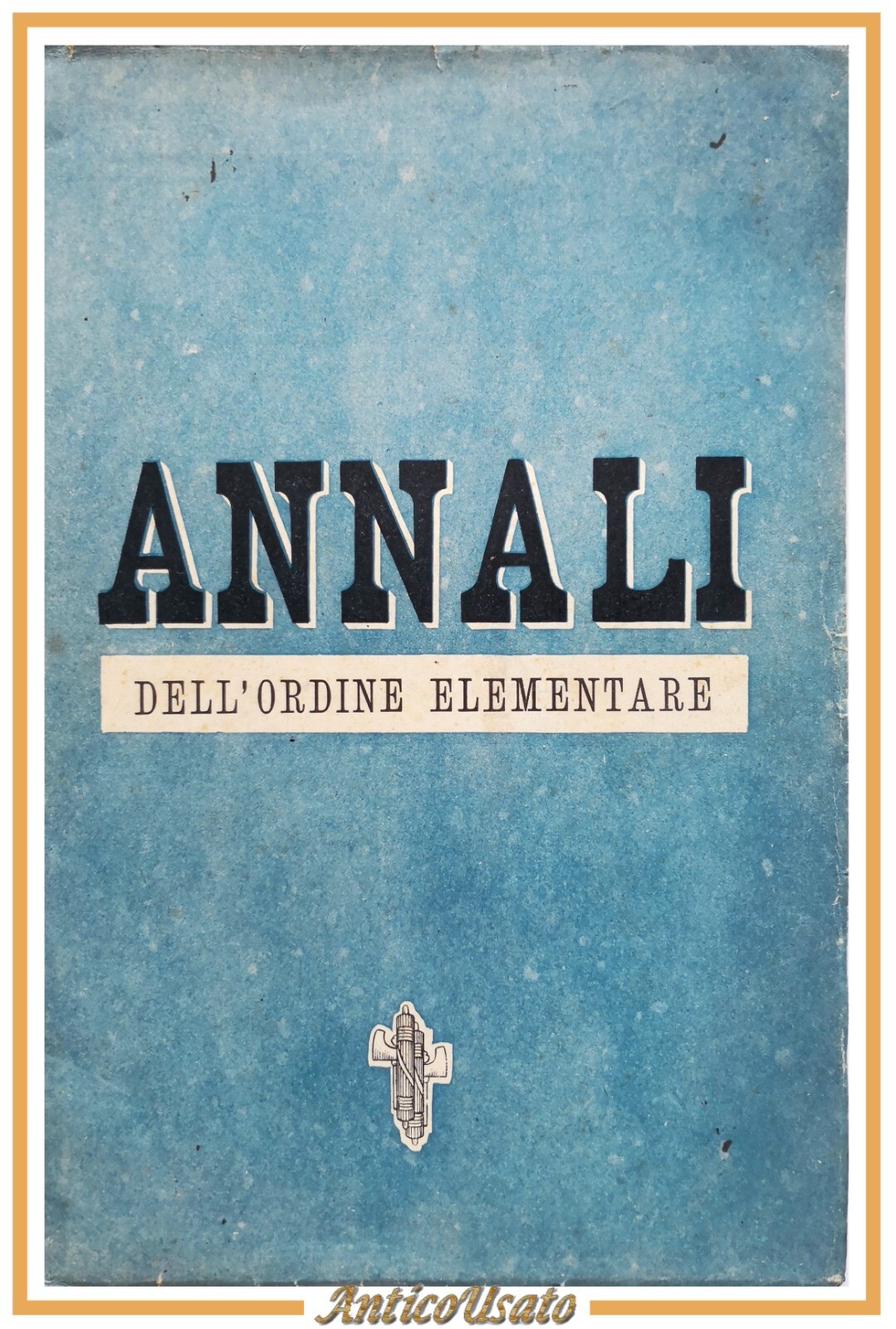 ANNALI DELL'ORDINE ELEMENTARE Numero 5 1941 Le Monnier rivista scuola …