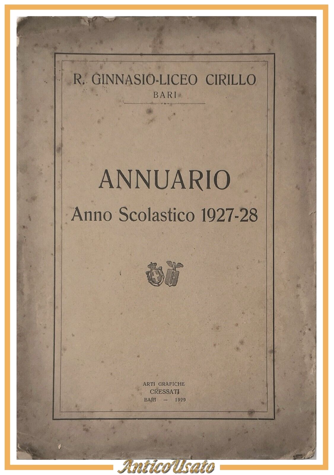 ANNUARIO ANNO SCOLASTICO 1927 28 Ginnasio Liceo Cirillo Bari 1929 …