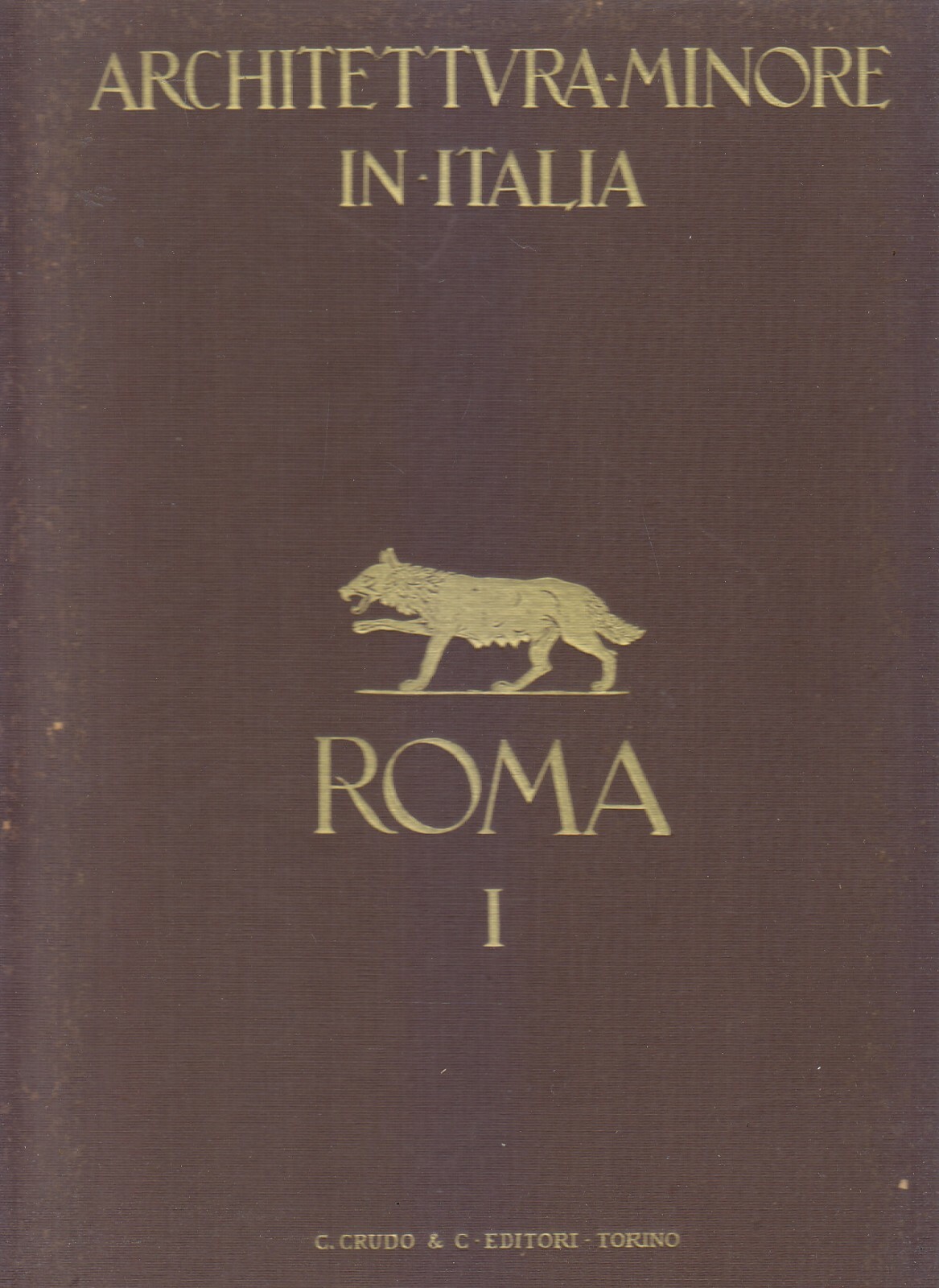 Architettura Minore In Italia Roma 1 - Crudo editore anni …