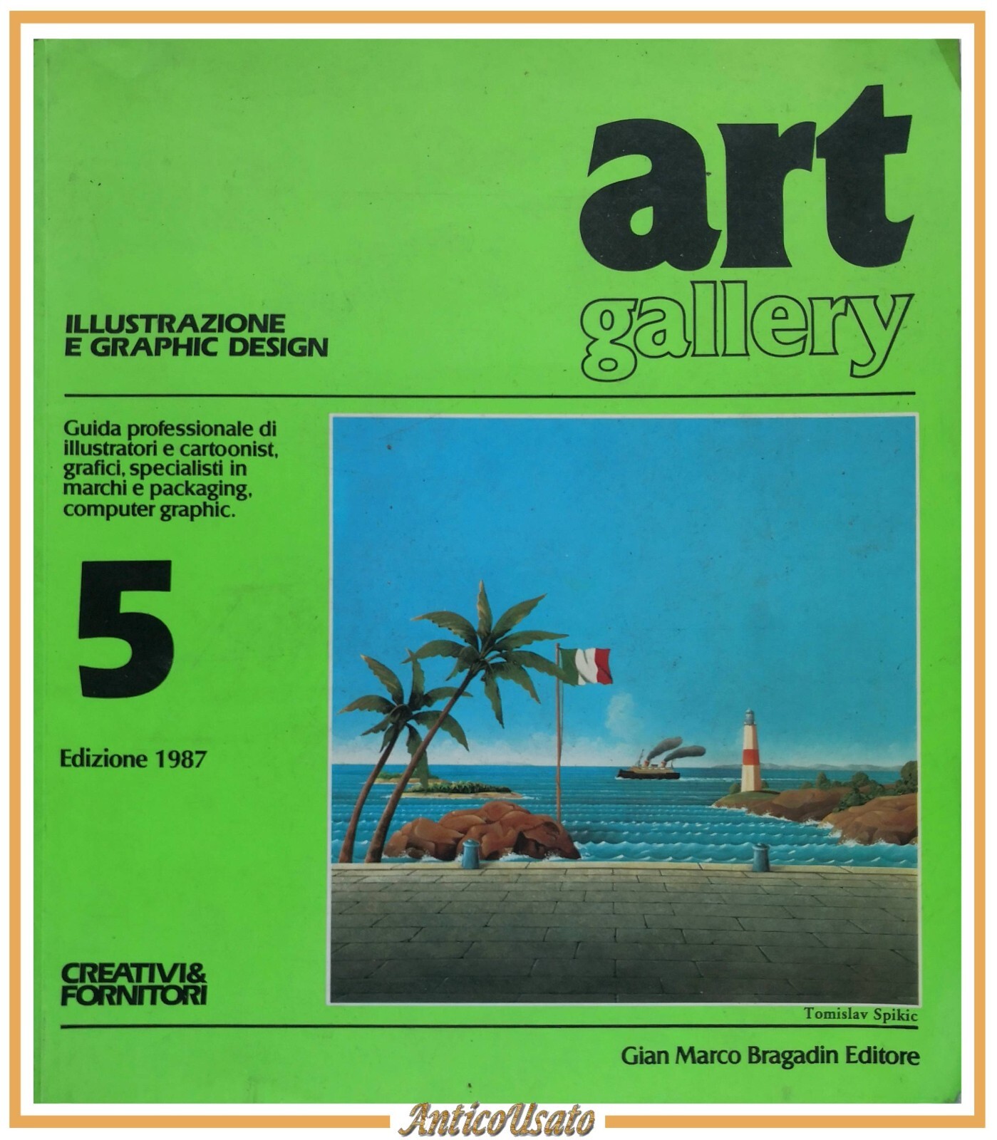 ART GALLERY 5 edizione 1987 Bragadin libro illustrazione graphic design …