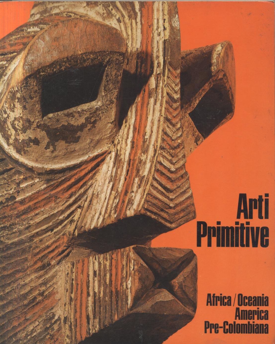 ARTI PRIMITIVE Africa Oceania America Precolombiana 1974 Amilcare Pizzi libro