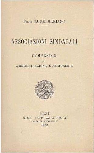 ASSOCIAZIONI SINDACALI compendio amministrazione ragioneria di Mariano 1932 Libr