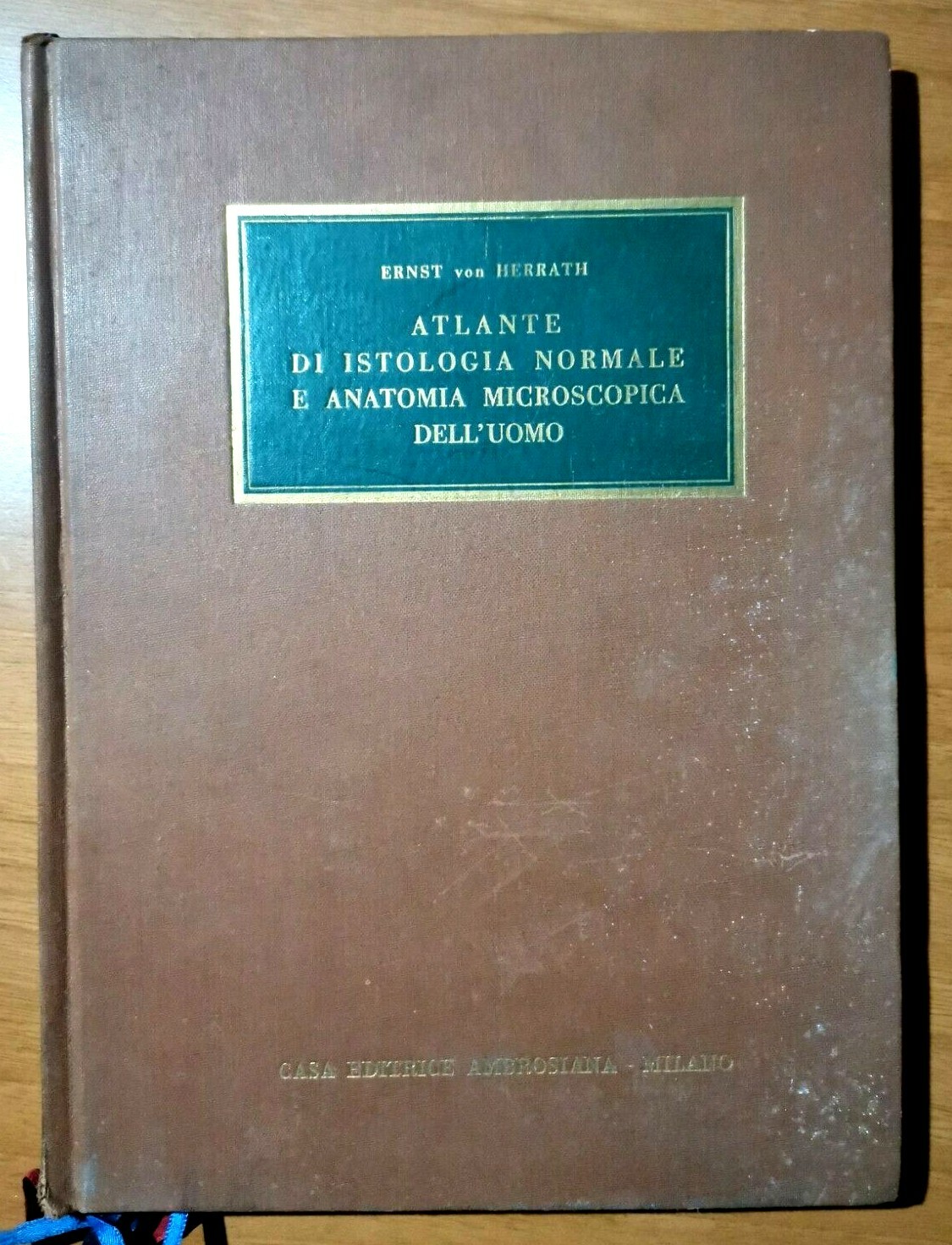 ATLANTE DI ISTOLOGIA NORMALE E ANATOMIA MICROSCOPICA DELL'UOMO Ernst von …