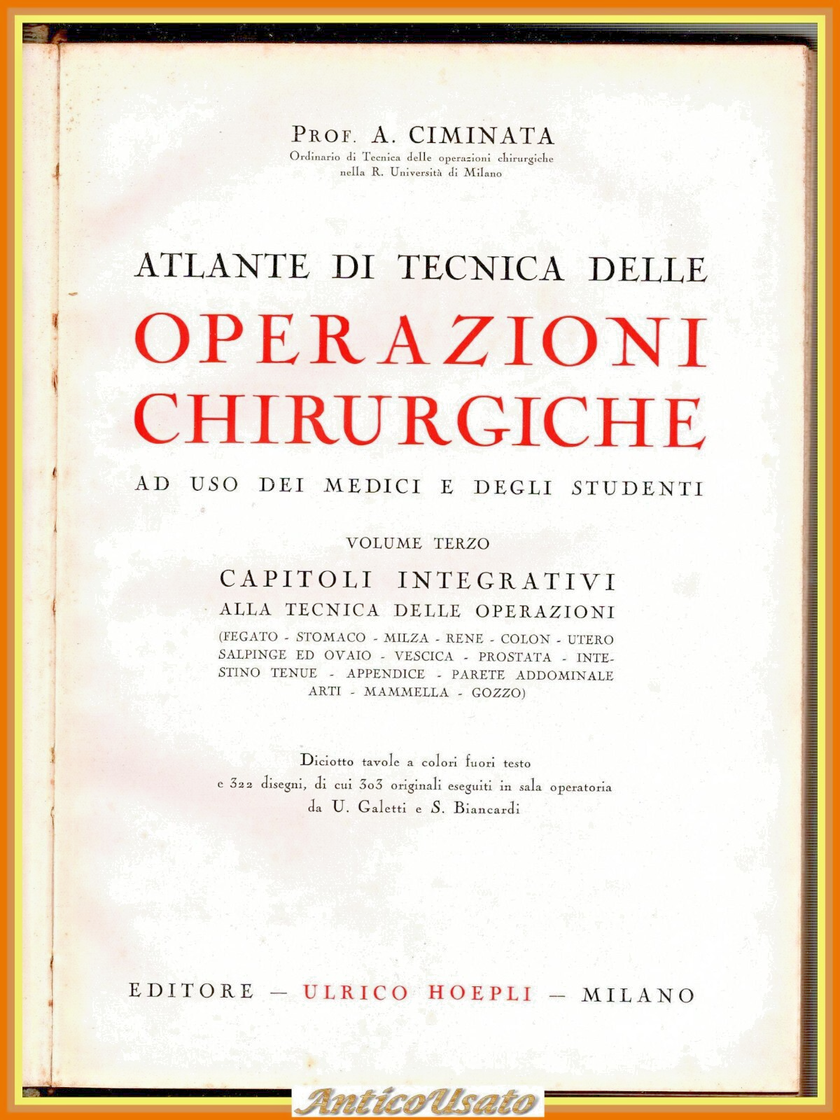 ATLANTE TECNICA OPERAZIONI CHIRURGICHE volume 3 di A Ciminata 1939 …