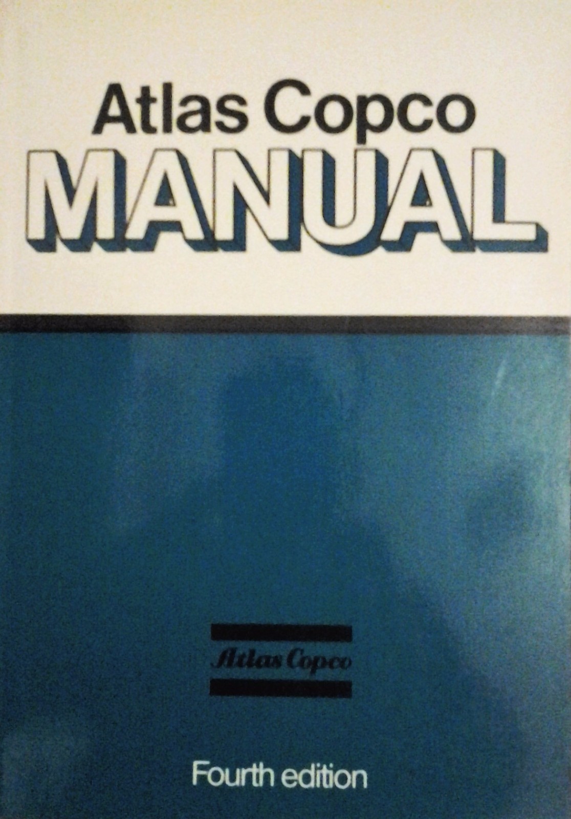ATLAS COPCO MANUAL 1982 Ljungforetagen IV edition libro book