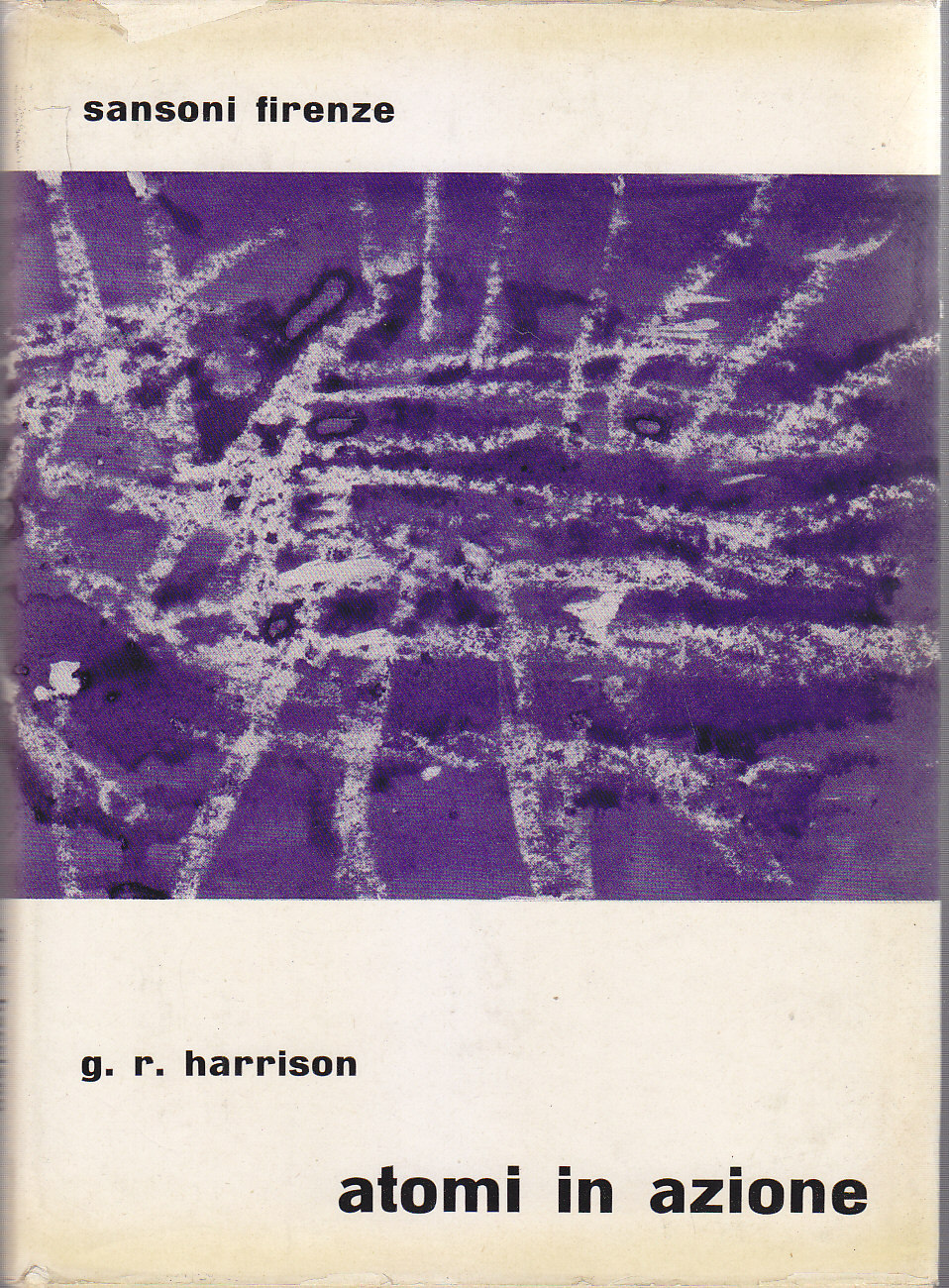 ATOMI IN AZIONE IL MONDO DELLA FISICA CREATIVA di G …