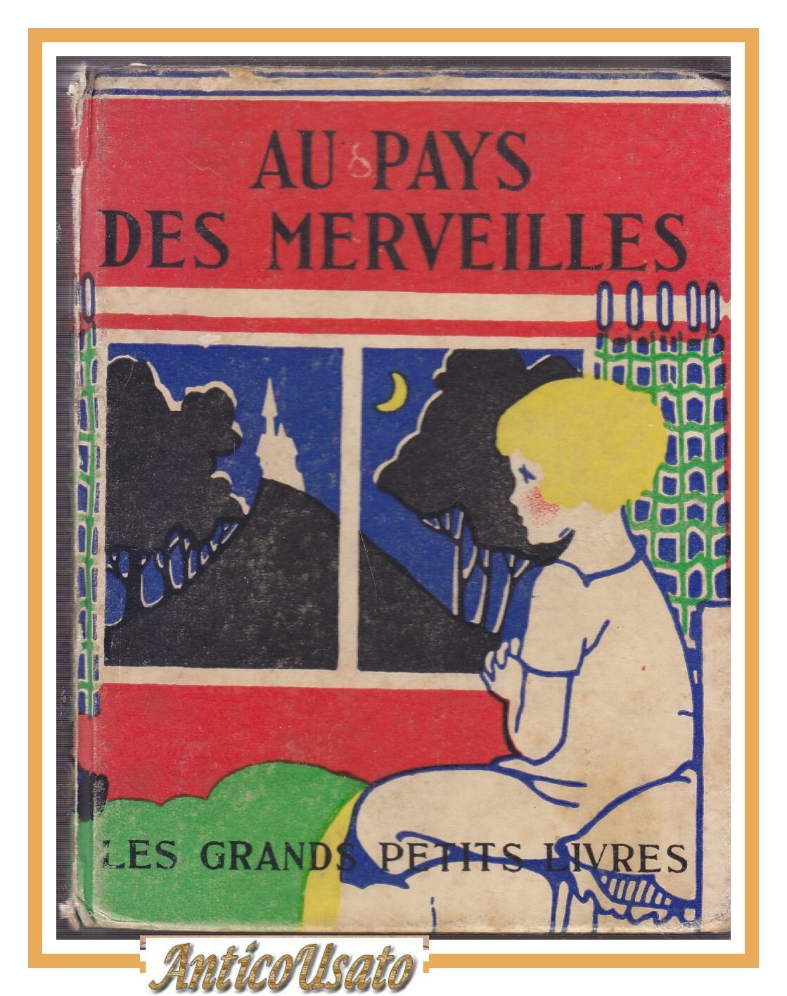 AU PAYS DES MERVEILLES 1936 Salani Les Grands Petits Livres …