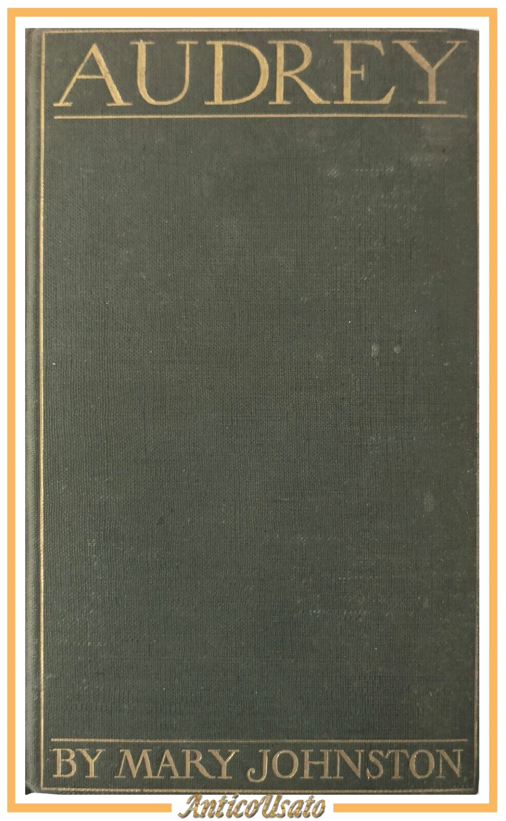 AUDREY di Mary Johnston 1902 Houghton Mifflin Libro Romanzo in …