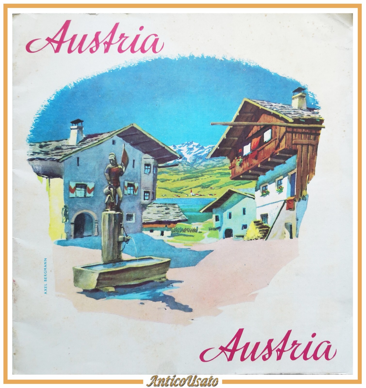 AUSTRIA di Axel Bergmann 1959 Osterreichische Depliant Brochure Pubblicitario