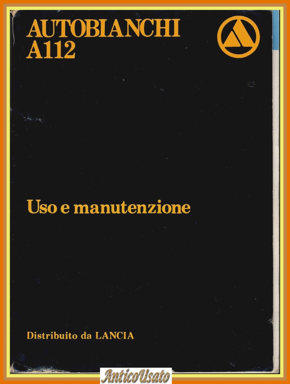 AUTOBIANCHI A112 1981 Lancia Uso e manutenzione Libretto automobile