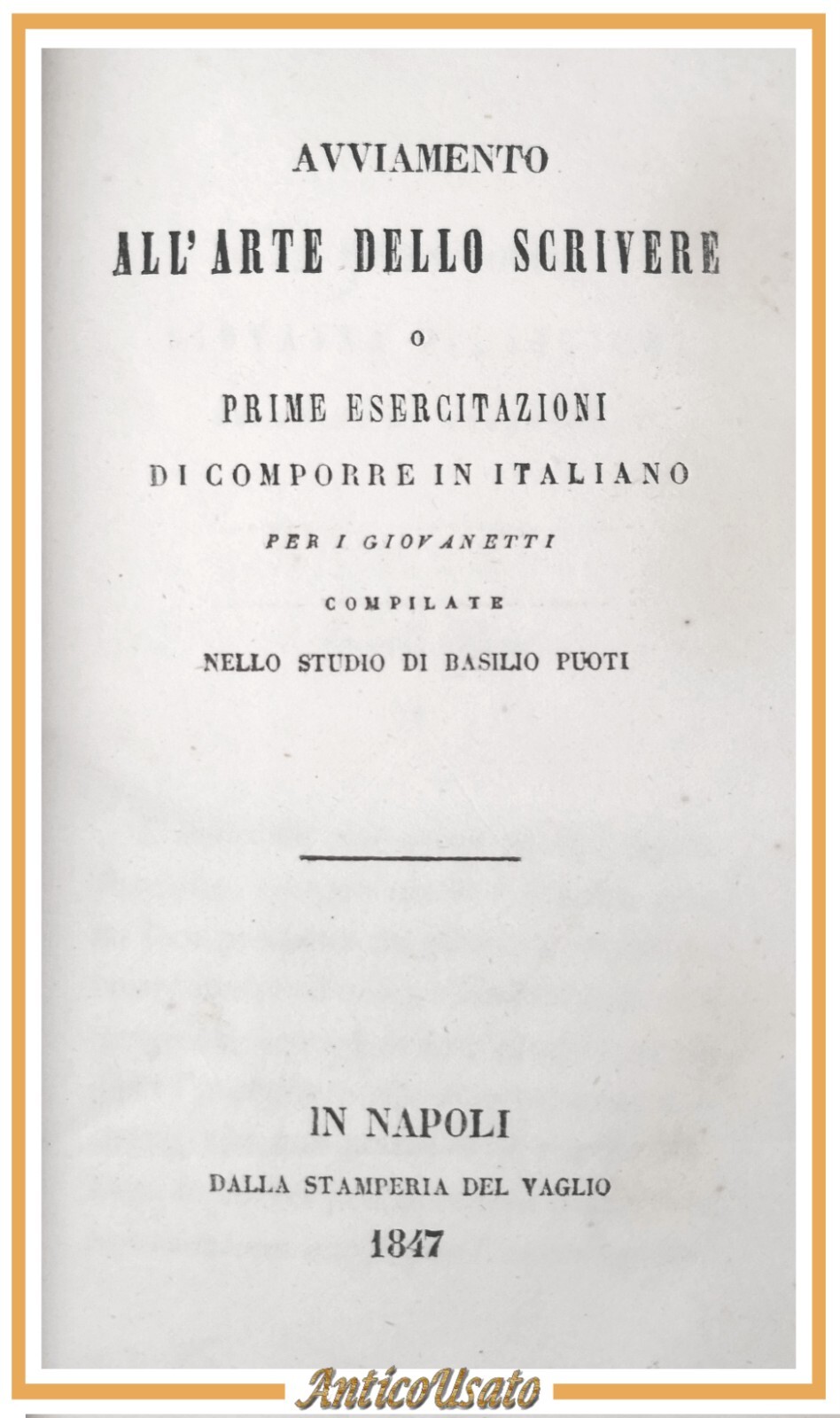 AVVIAMENTO ALL'ARTE DELLO SCRIVERE e LINGUA ITALIANA di Puoti 1839 …
