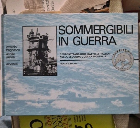 Bagnasco Rastelli SOMMERGIBILI IN GUERRA Libro Albertelli 1995 Di