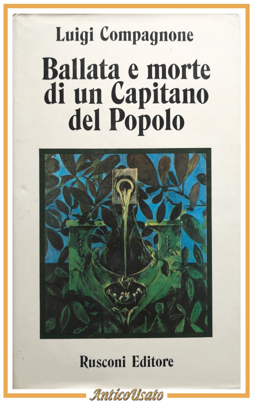 BALLATA E MORTE DI UN CAPITANO DEL POPOLO di Luigi …