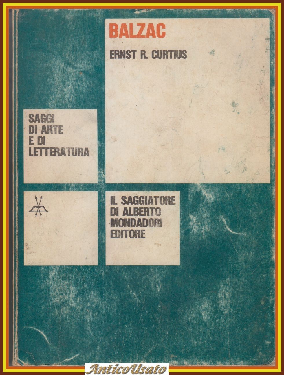 BALZAC di Ernst Curtius 1969 Il Saggiatore I edizione saggi …
