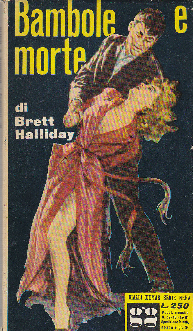 BAMBOLE E MORTE di Brett Halliday 1961 Edizioni Giumar gialli …