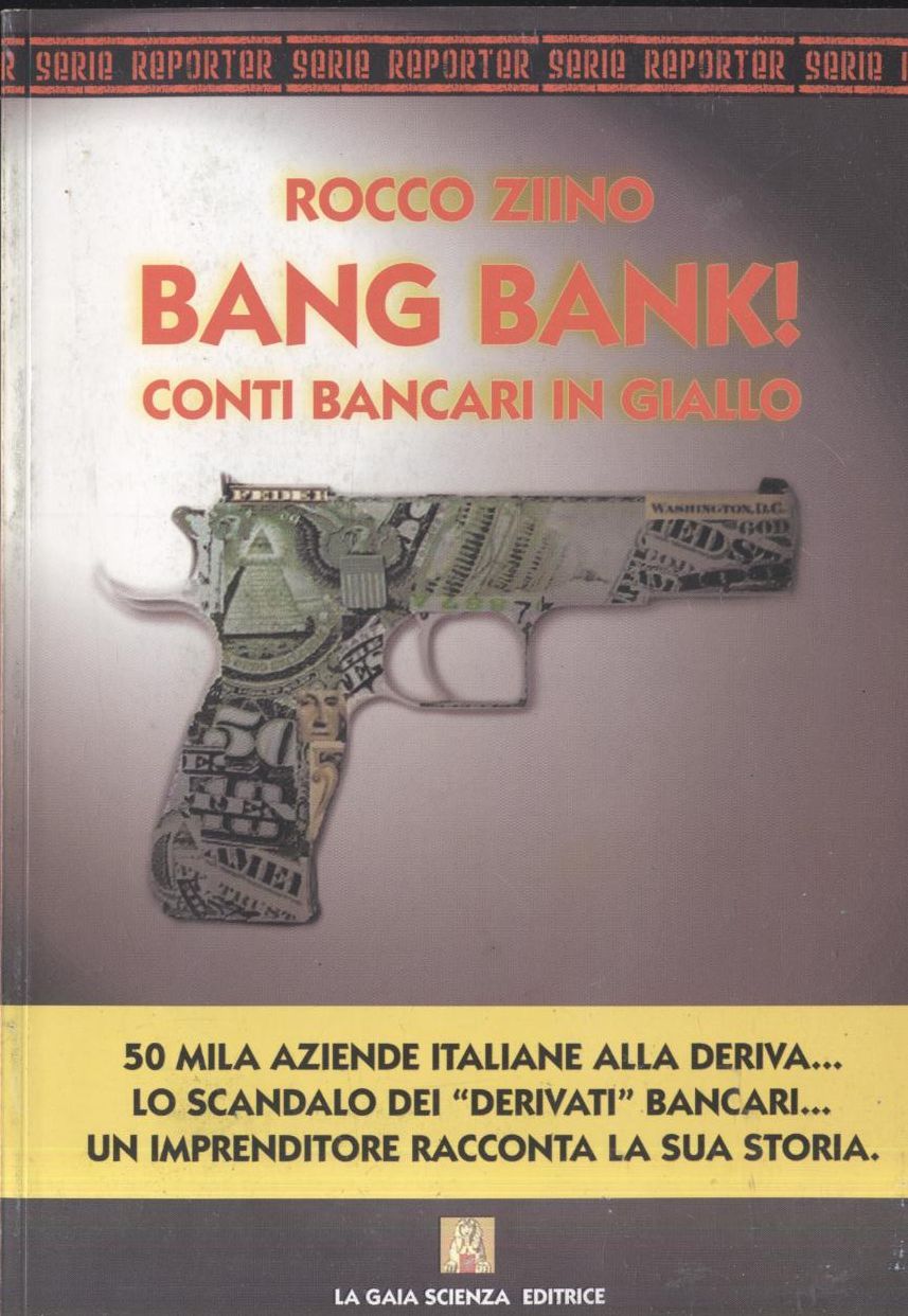 BANG BANK CONTI BANCARI IN GIALLO di Rocco Ziino 2007 …