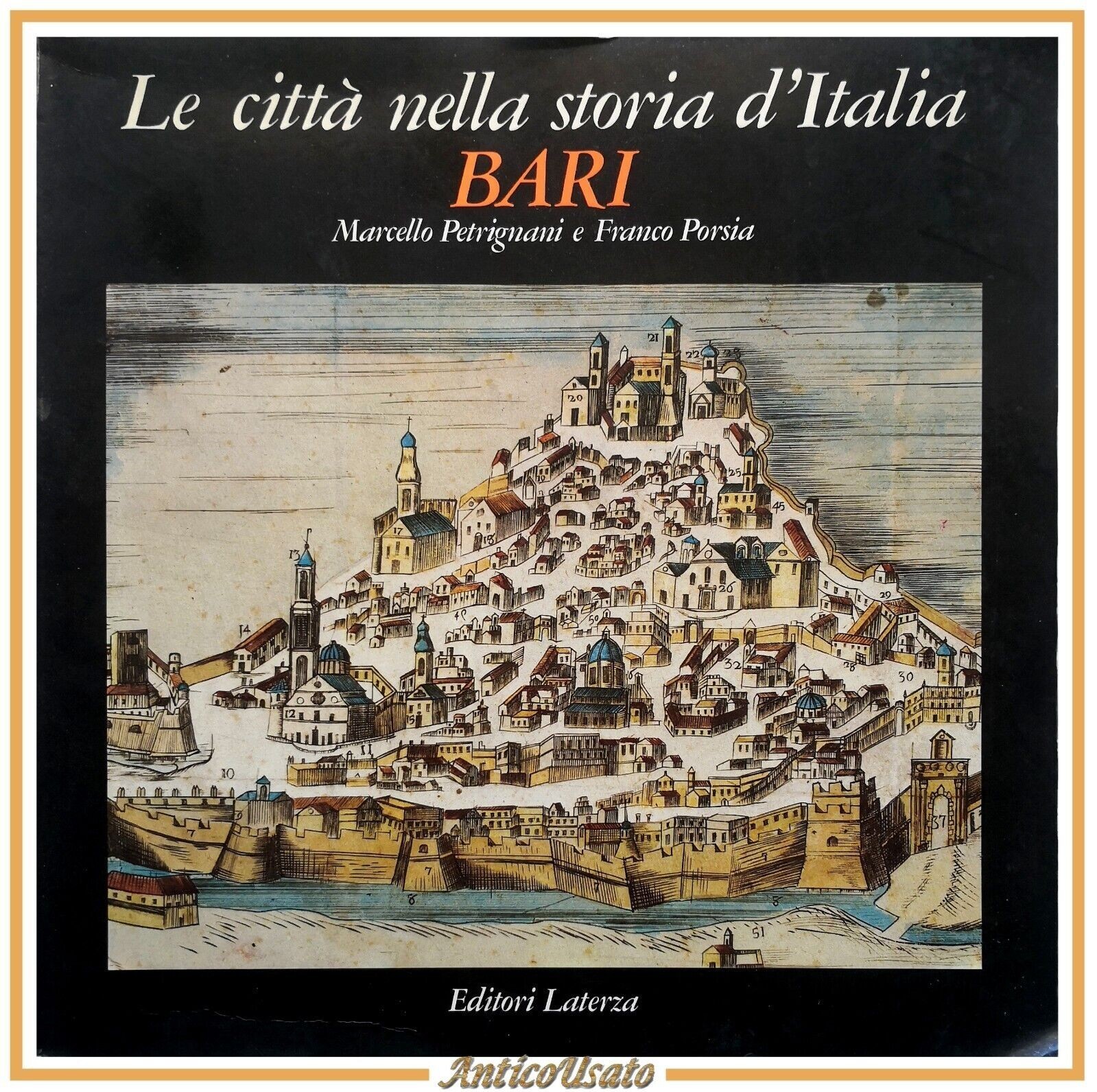 BARI di Marcello Petrignani Franco Porsia 1982 Laterza città storia …