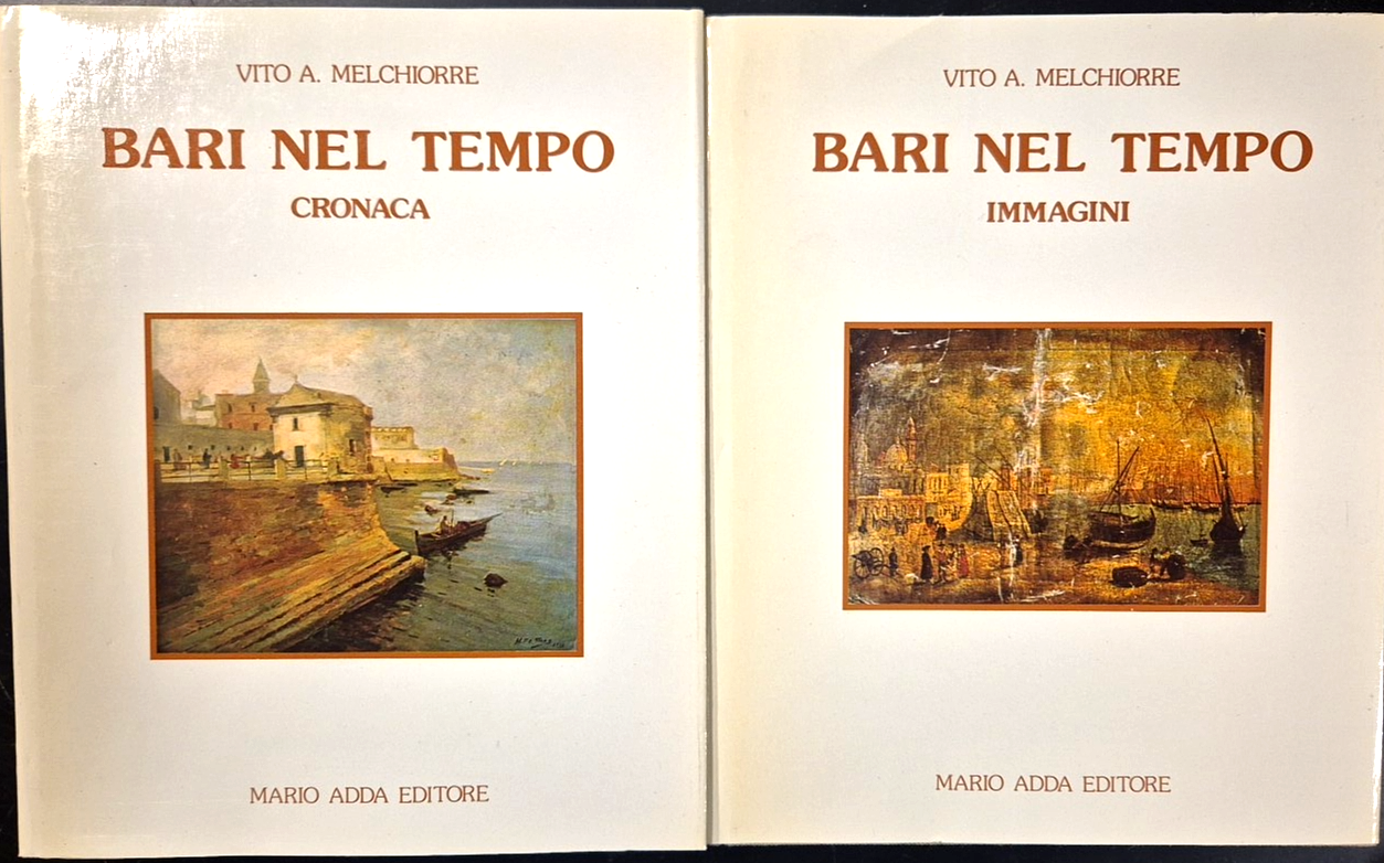 BARI NEL TEMPO di Vito Melchiorre 2 volumi CRONACA IMMAGINE …