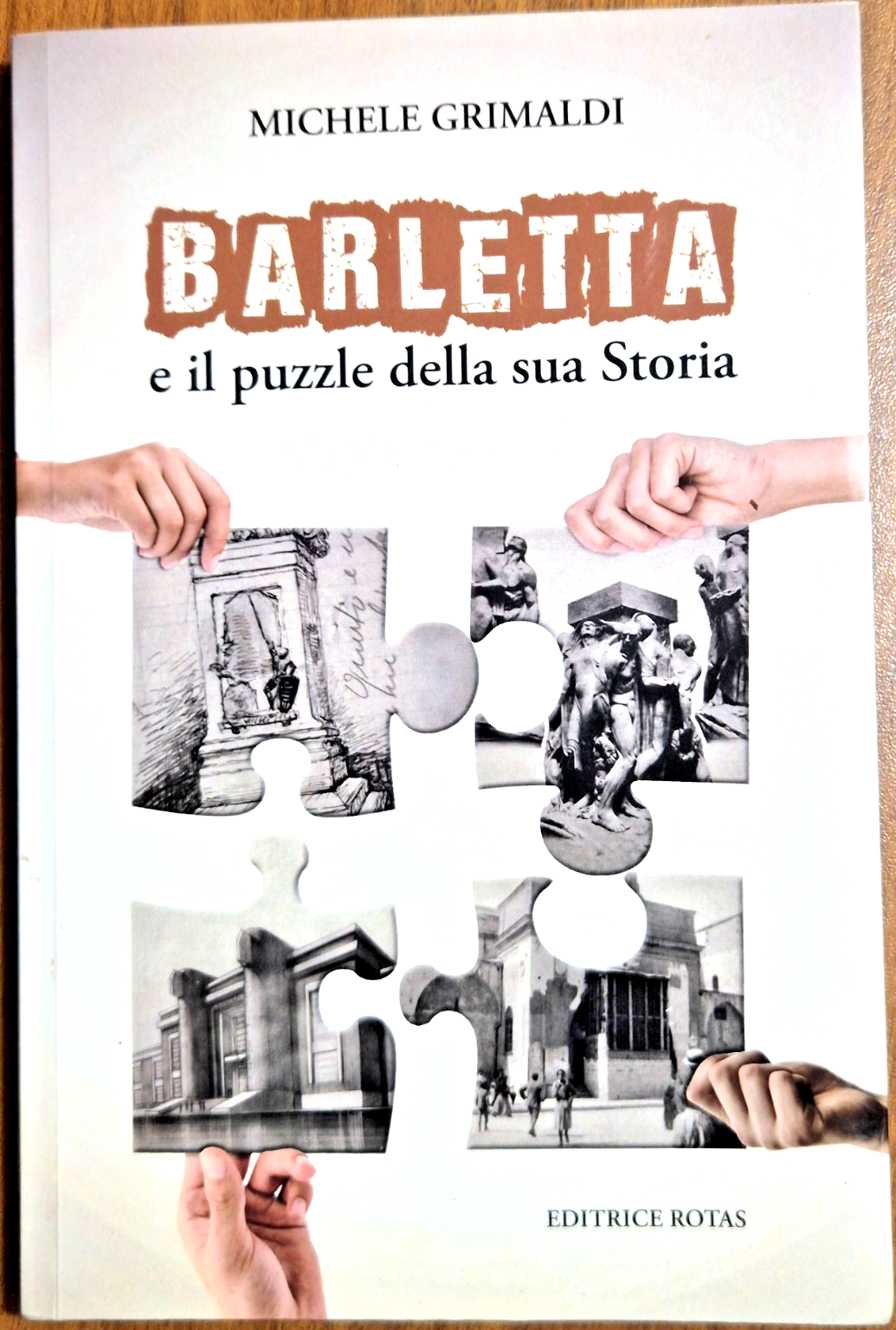 Barletta e il puzzle della sua Storia di Michele Grimaldi …