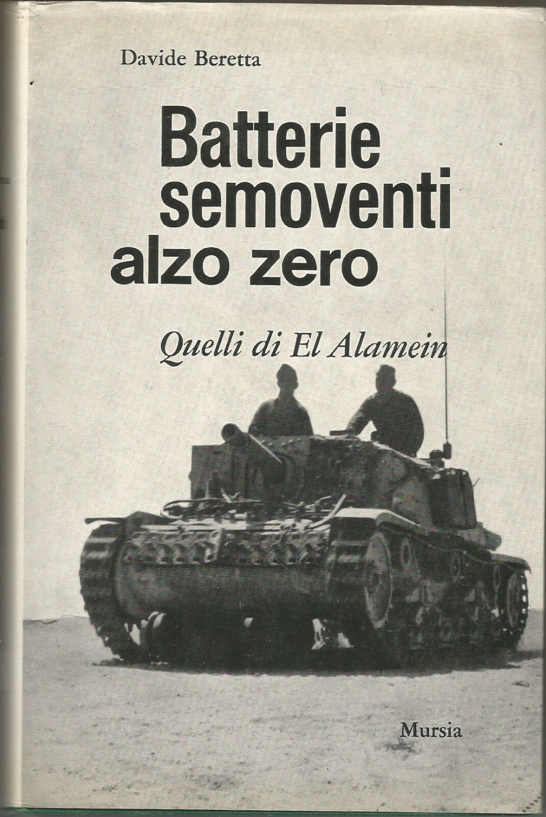 BATTERIE SEMOVENTI ALZO ZERO QUELLI DI EL ALAMEIN di Davide …
