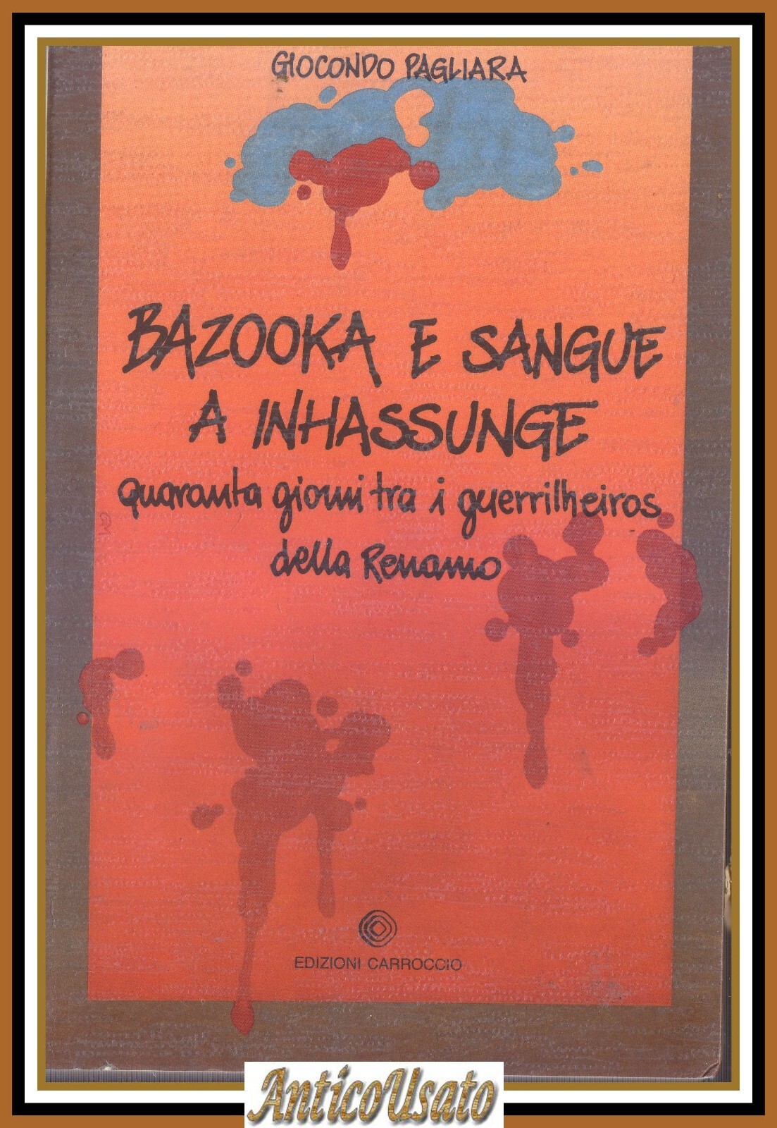 BAZOOKA E SANGUE A INHASSUNGE di Giocondo Pagliara 1989 Carroccio …