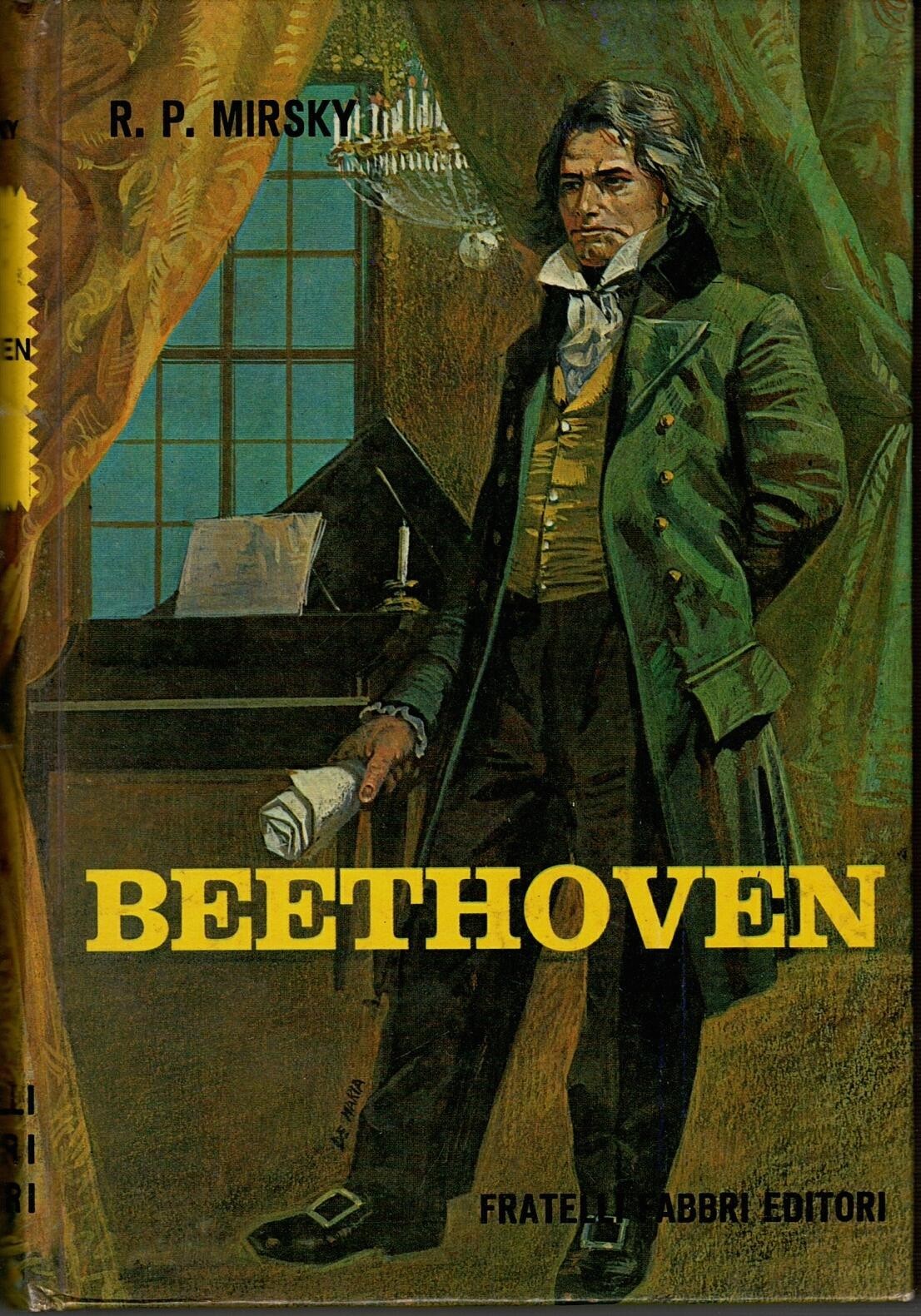 BEETHOVEN di R P Mirsky 1967 Fratelli Fabbri Editori Libro …