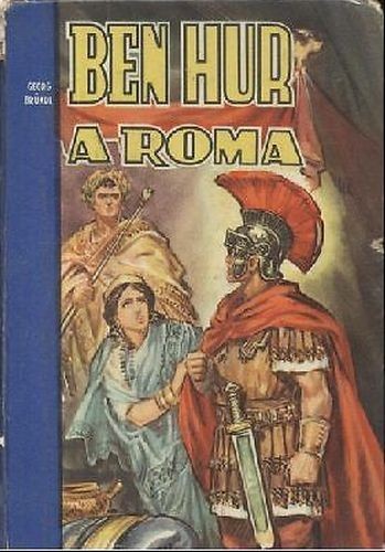 BEN HUR A ROMA di Georg Brundl 1957 Edizioni Paoline …