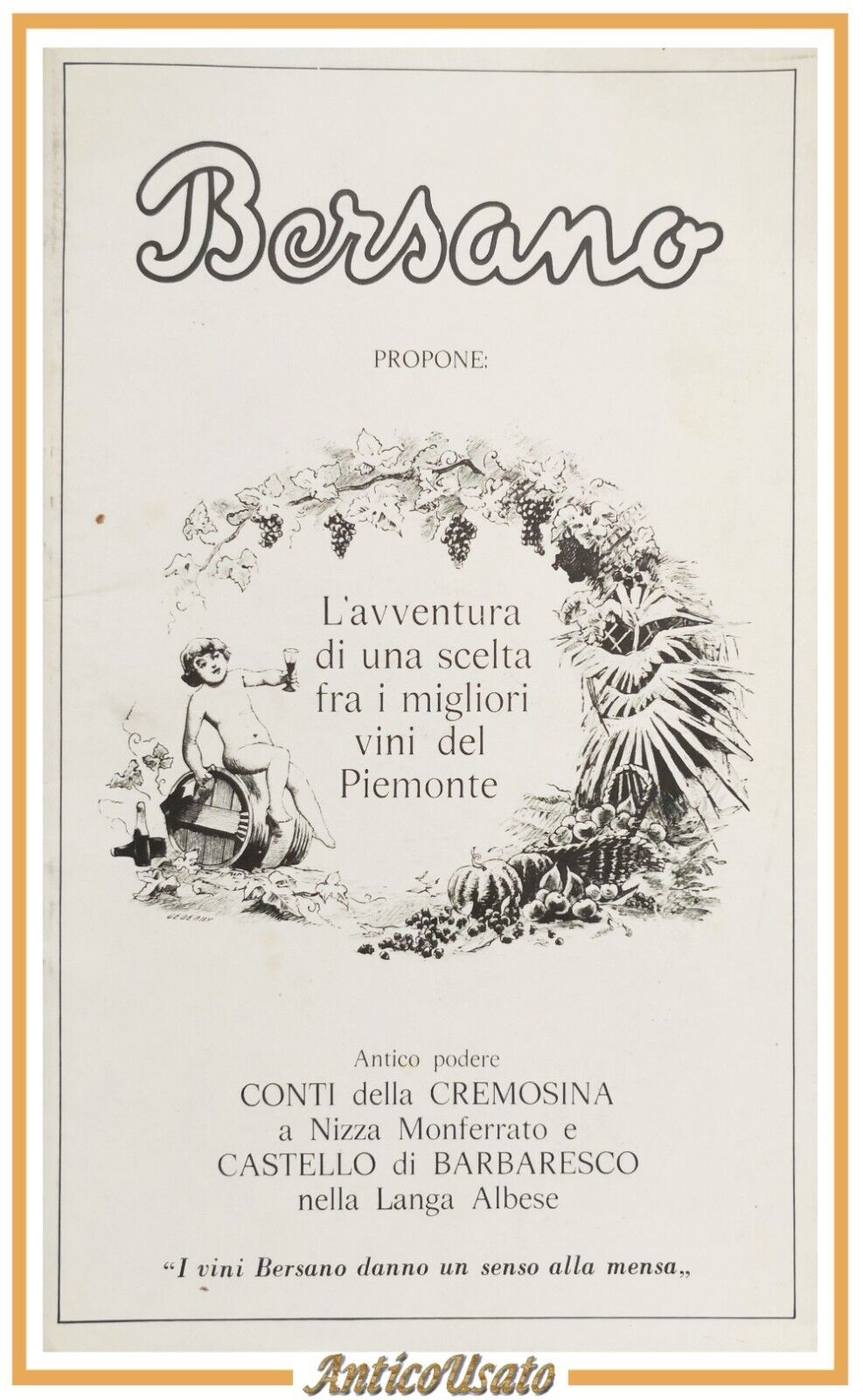 BERSANO propone l'avventura di una sceLTa fra i migliori vini …
