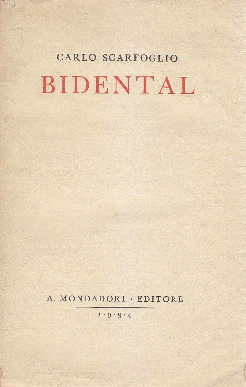 BIDENTAL di Carlo Scarfoglio I prima edizione Mondadori 1933 libro …