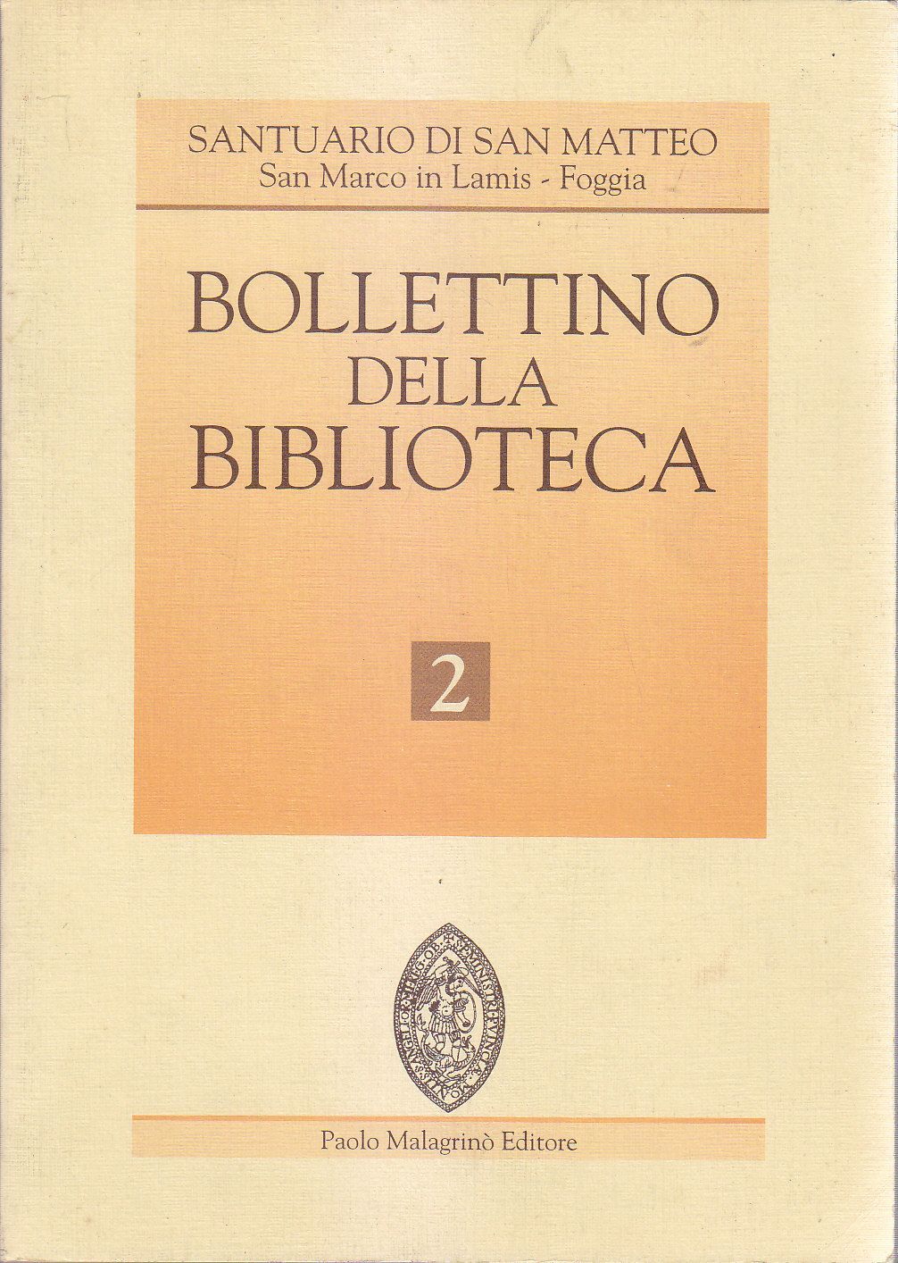 Bollettino Biblioteca Santuario San Matteo 1999 San Marco in Lamis …