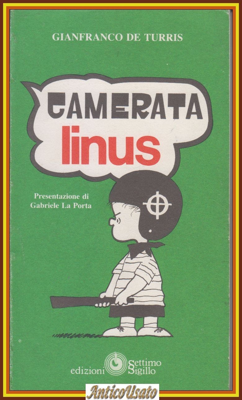 CAMERATA LINUS di Gianfranco De Turris 1987 Edizioni Settimo Sigillo …