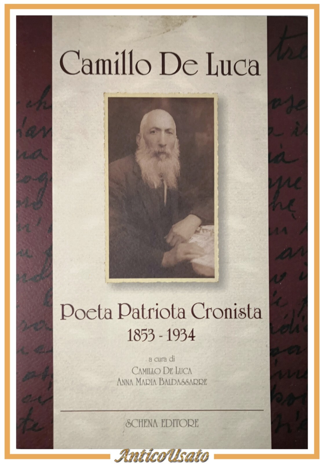 CAMILLO DE LUCA poeta patriota cronista 1853 1934 - 2008 …