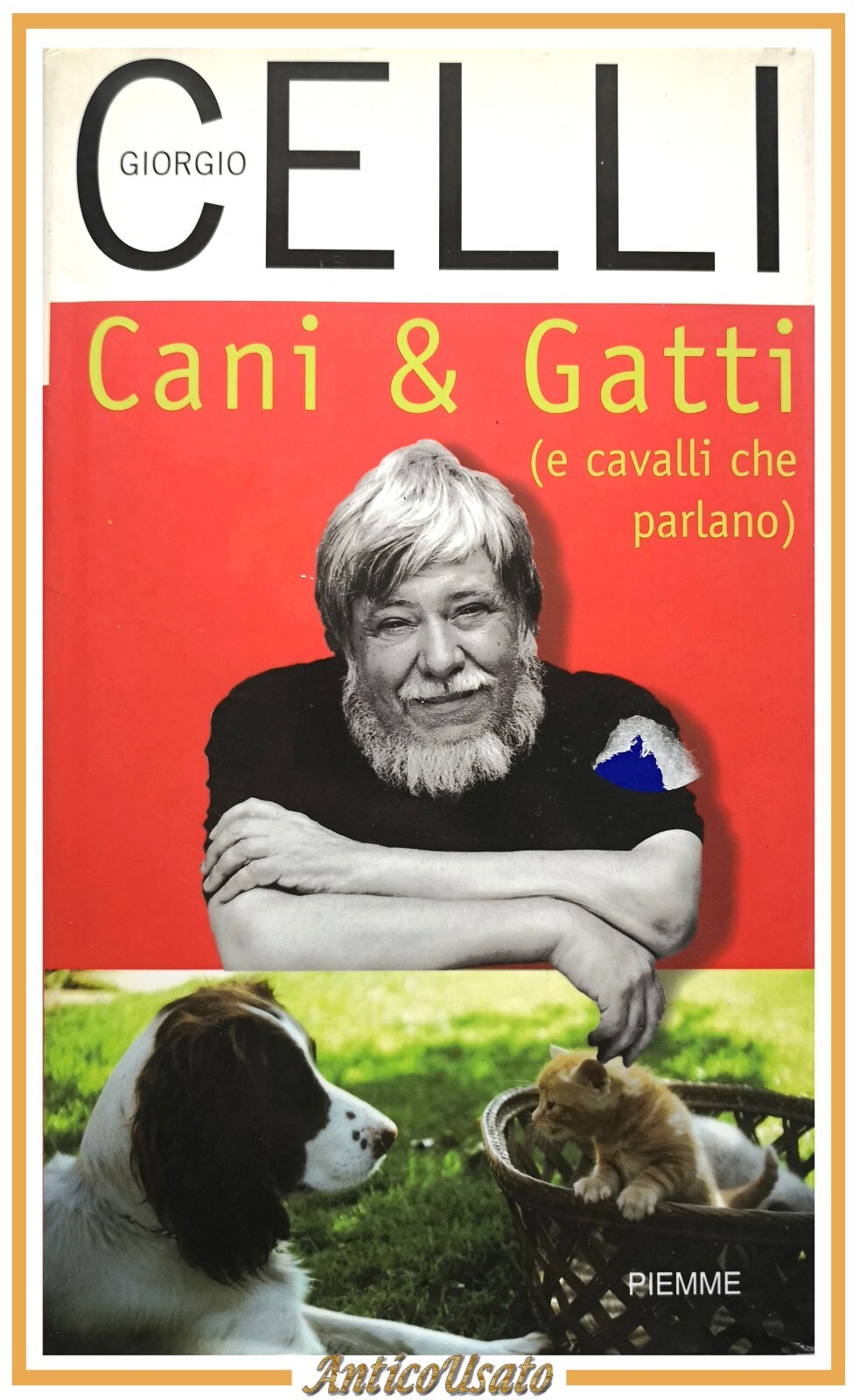 CANI E GATTI E CAVALLI CHE PARLANO di Giorgio Celli …