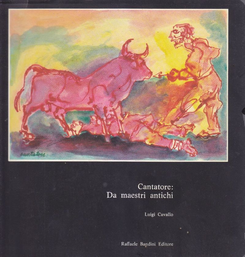 Cantatore DA MAESTRI ANTICHI 1977 Raffaele Bandini AUTOGRAFO del pittore …