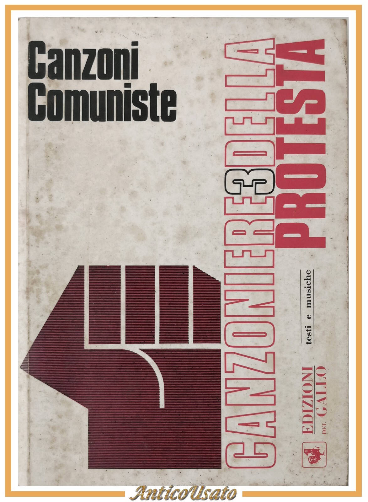 CANZONI COMUNISTE 1973 Edizioni del Gallo canzoniere della protesta Libro