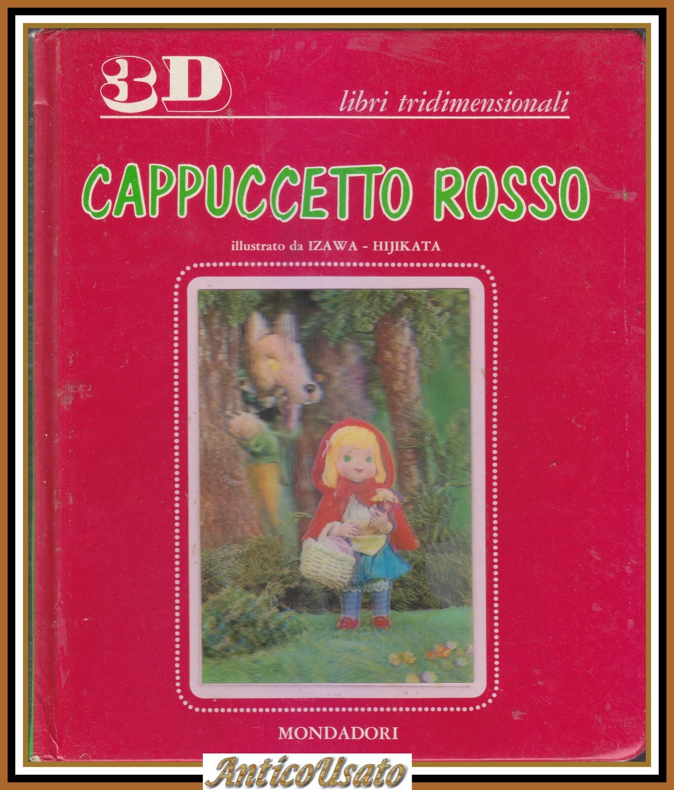 CAPPUCCETTO ROSSO illustrato da Izawa Hijikata 1968 Mondadori libri tridimension