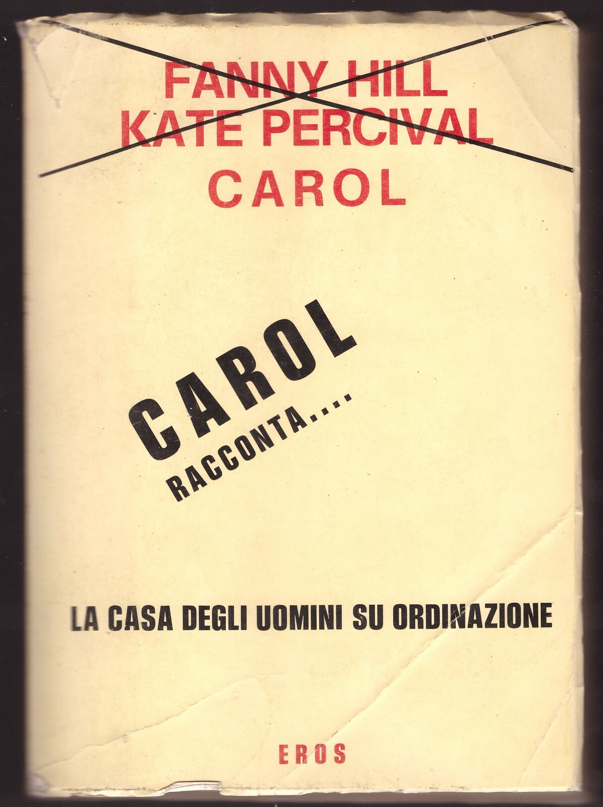 CAROL RACCONTA LA CASA DEGLI UOMINI SU ORDINAZIONE di Fanny …