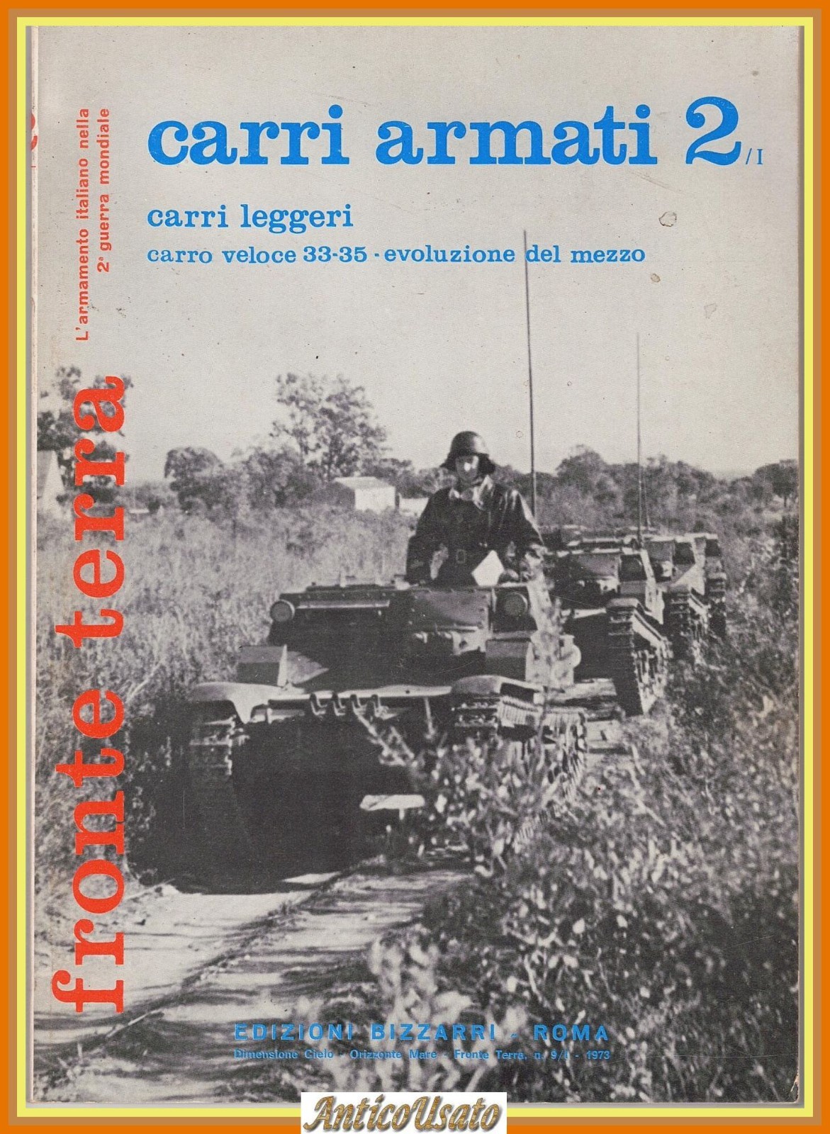 Carri Armati leggeri carro veloce 33 35 1973 FRONTE TERRA …