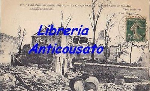 CARTOLINA LA GRANDE GUERRE 1914 1916 VUEDE L'EGLISE DE SOUAN …