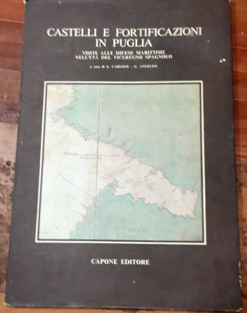 CASTELLI E FORTIFICAZIONI IN PUGLIA visite alle difese marittime viceregno …