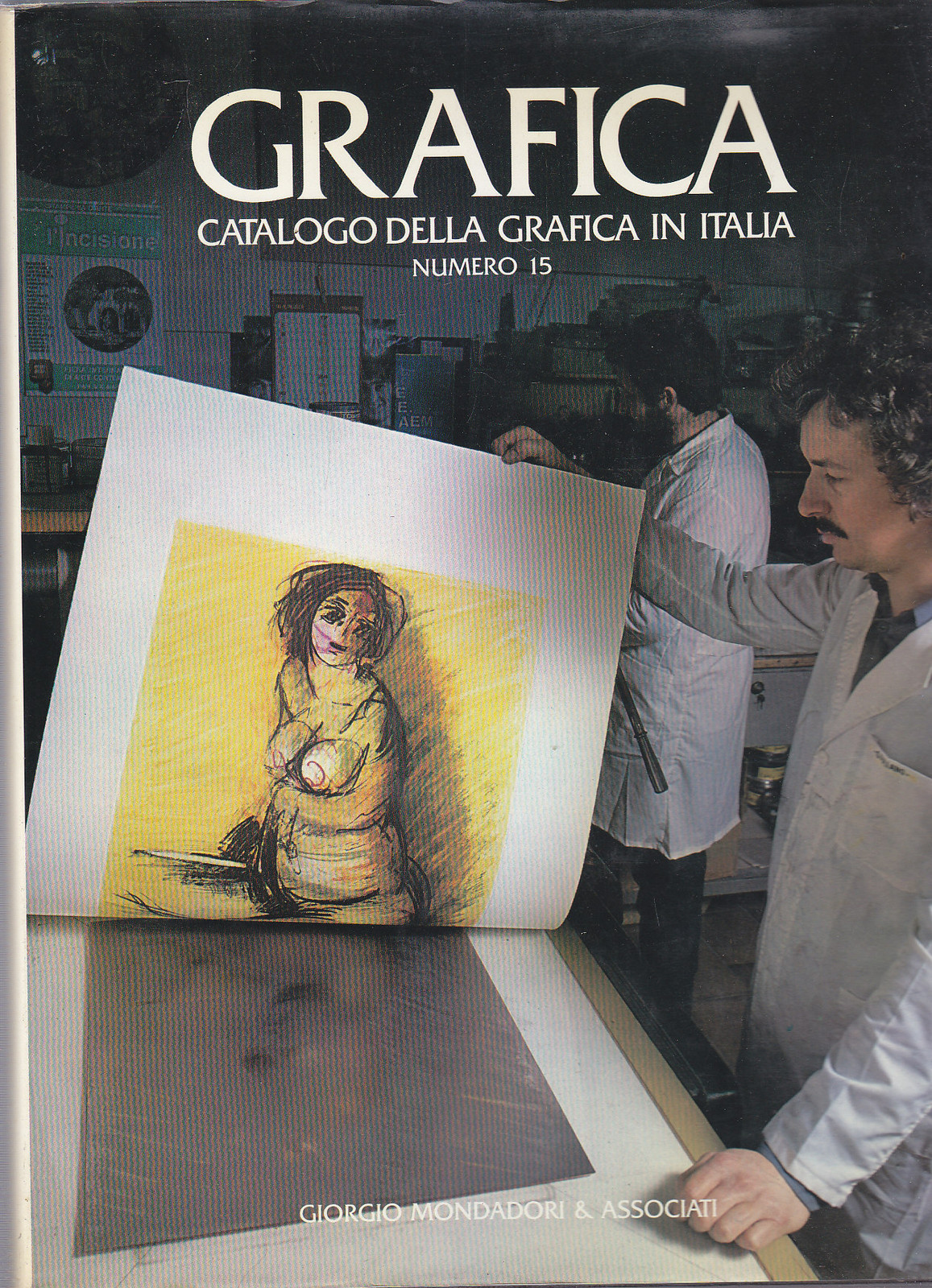 CATALOGO DELLA GRAFICA IN ITALIA NUMERO 15 a cura di …