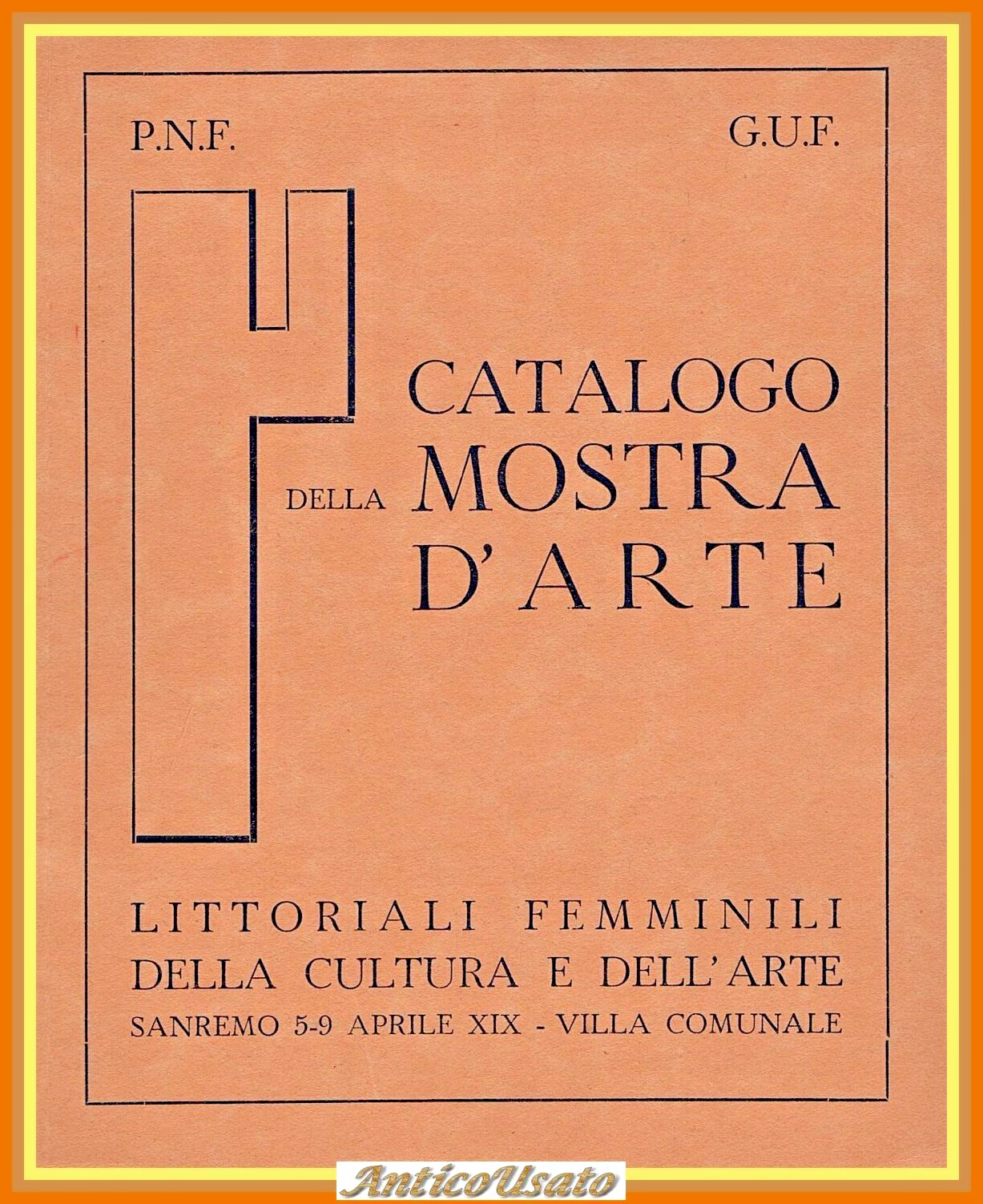 CATALOGO DELLA MOSTRA D'ARTE LITTORIALI FEMMINILI 1941 PNF GUF Libro …