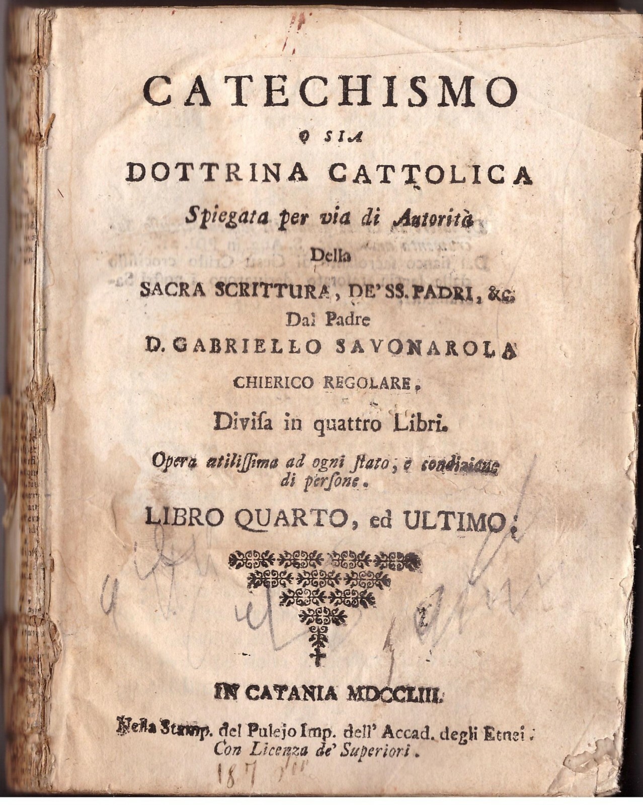 CATECHISMO O SIA DOTTRINA CATTOLICA Volume 4 Savonarola 1753 Libro …