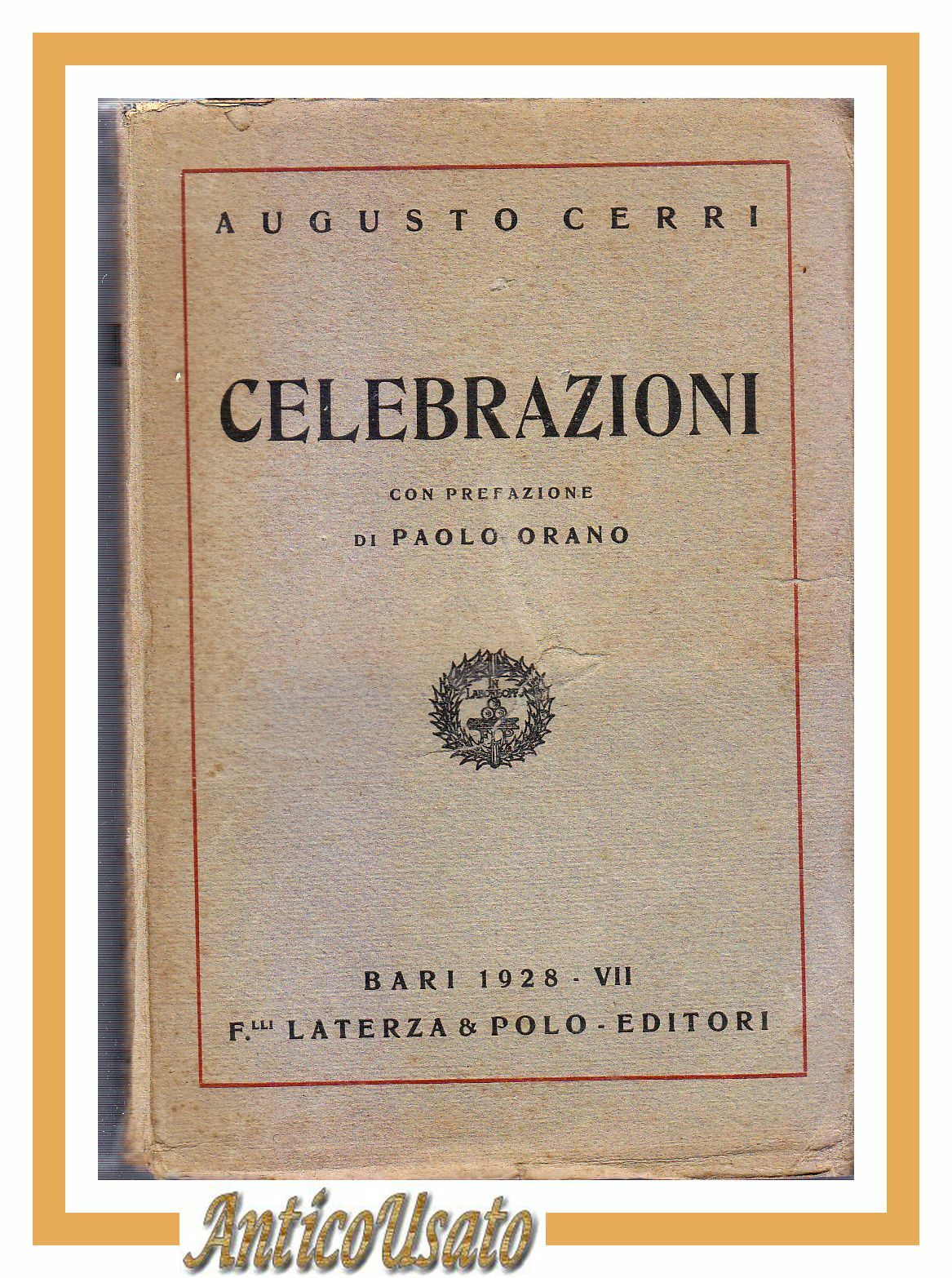 CELEBRAZIONI di Augusto Cerri prefazione Paolo Orano 1928 libro fascismo …