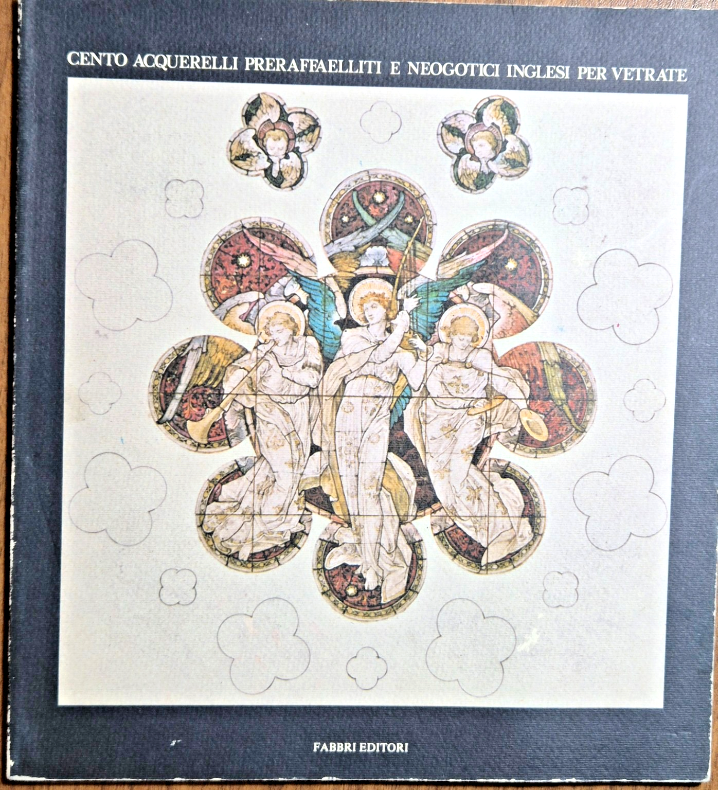 CENTO ACQUERELLI PRERAFFAELLITI E NEOGOTICI INGLESI PER VETRATE 1984 Fabbri …