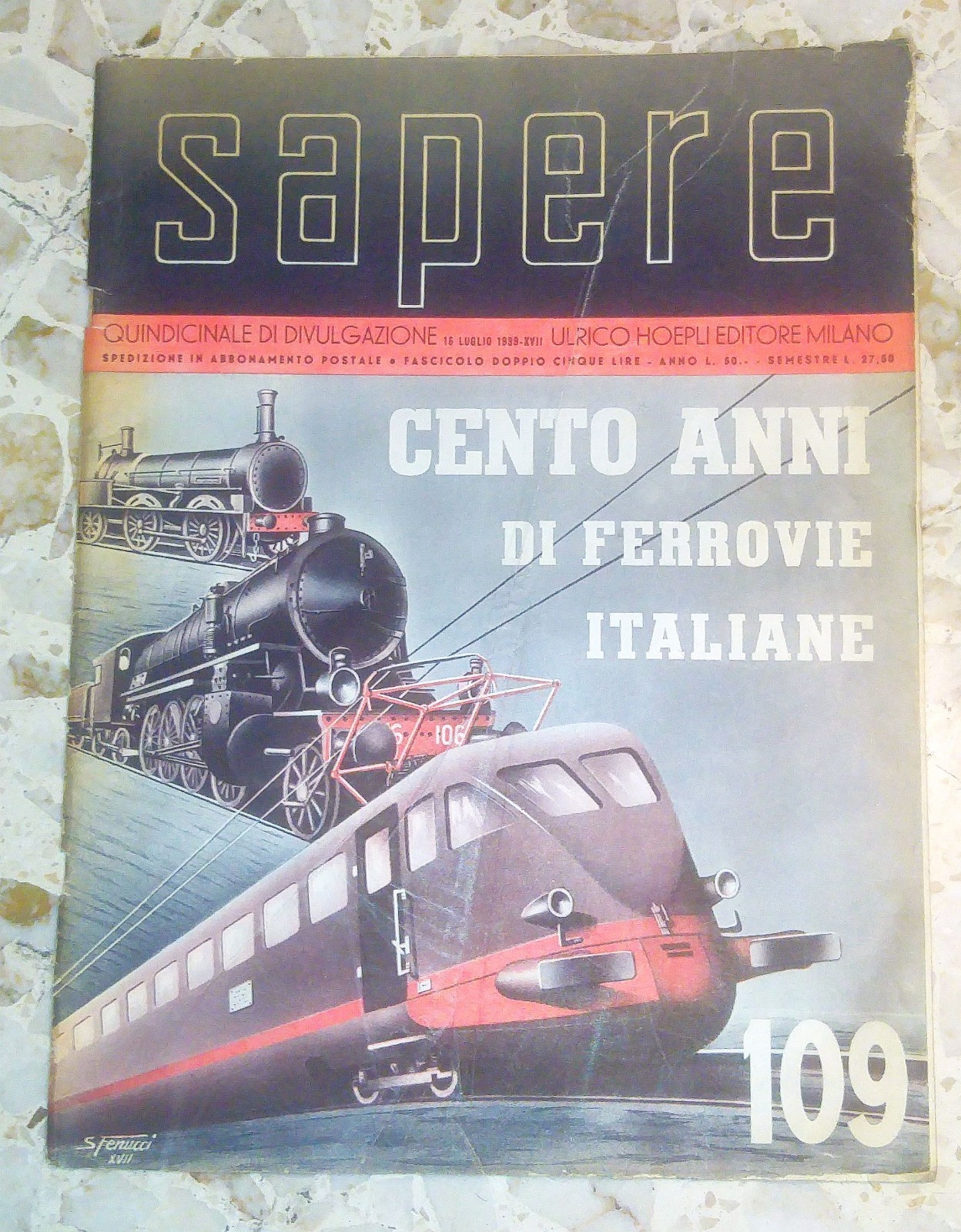 CENTO ANNI DI FERROVIE ITALIANE -Sapere rivista speciale 15 luglio …