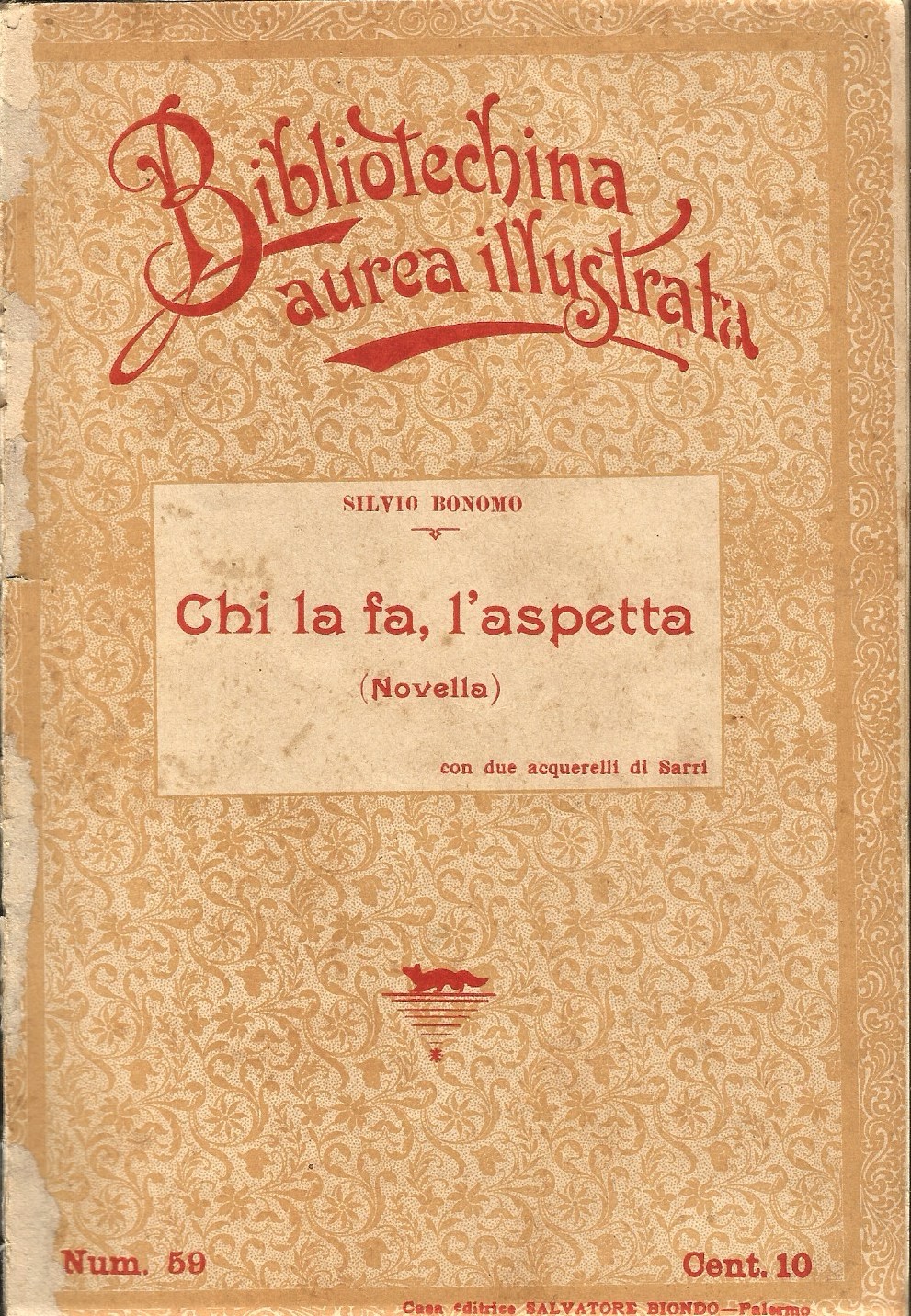 CHI LA FA L'ASPETTA di Silvio Bonomo 1900 Salvatore Biondo …