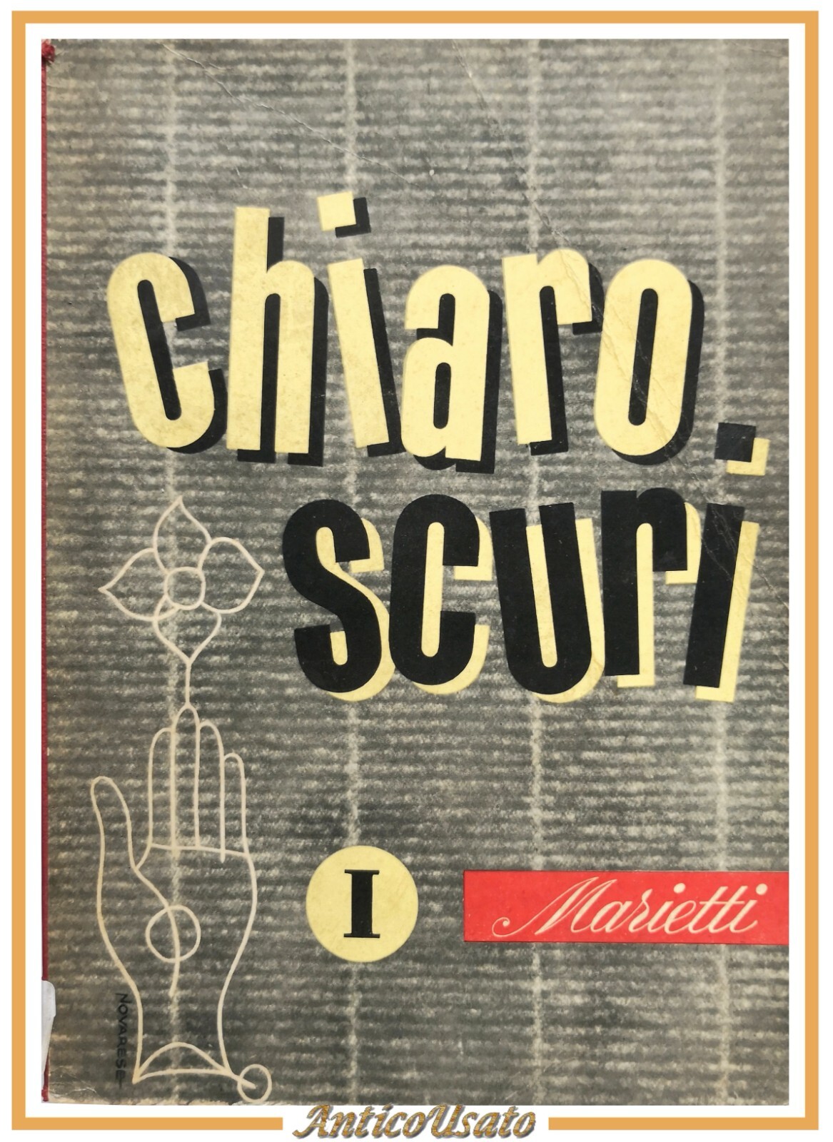CHIAROSCURO antologia scuole di Malfatti Petrini volume 1 1955 Marietti …