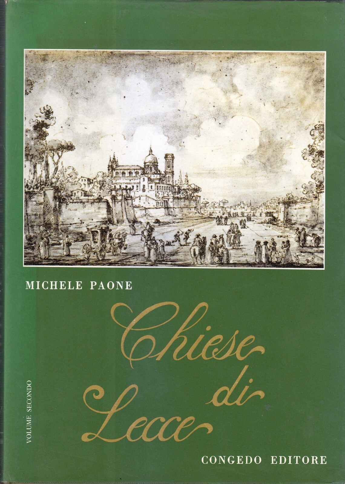 Chiese di Lecce volume 2 di Michele Paone 1981 Congedo …