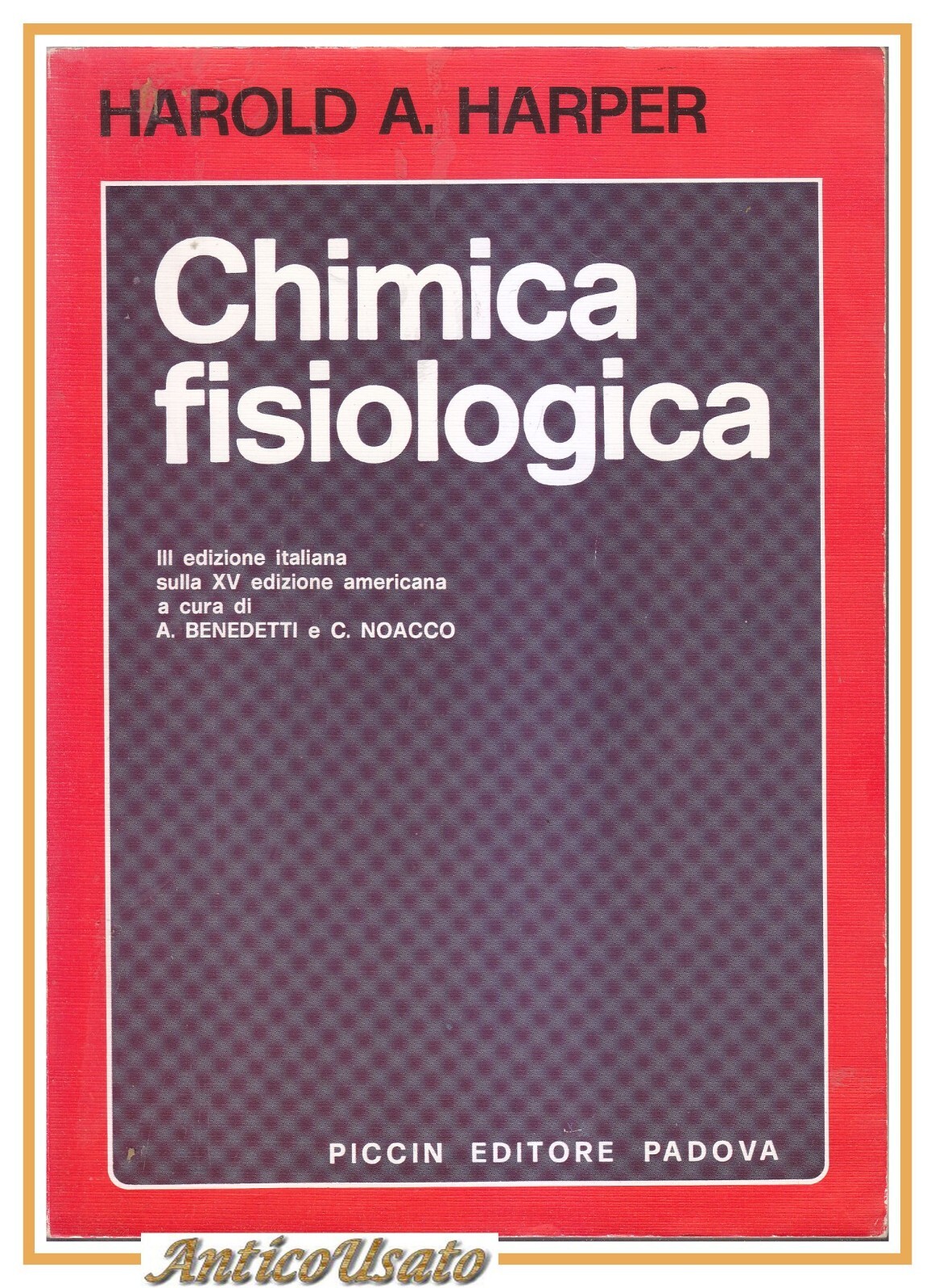 CHIMICA FISIOLOGICA di Harold Harper 1978 Piccin libro manuale università